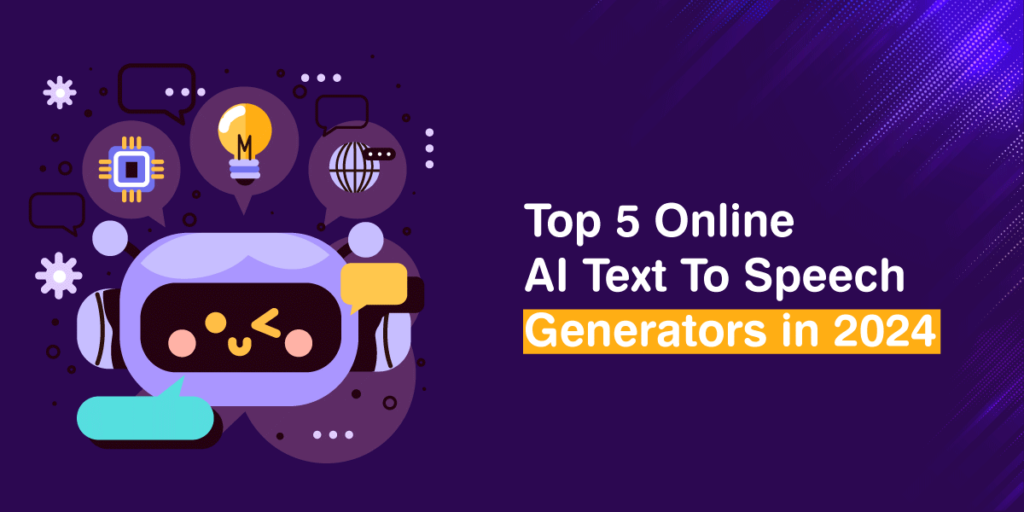 Online AI Text To Speech Generators