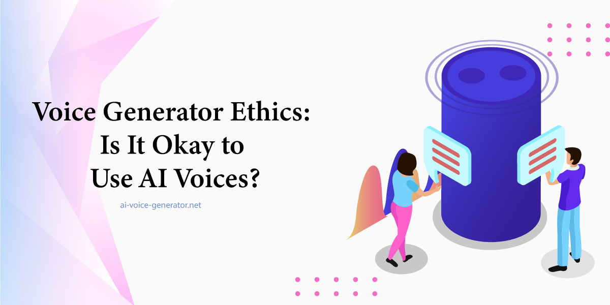 Voice-Generator-Ethics