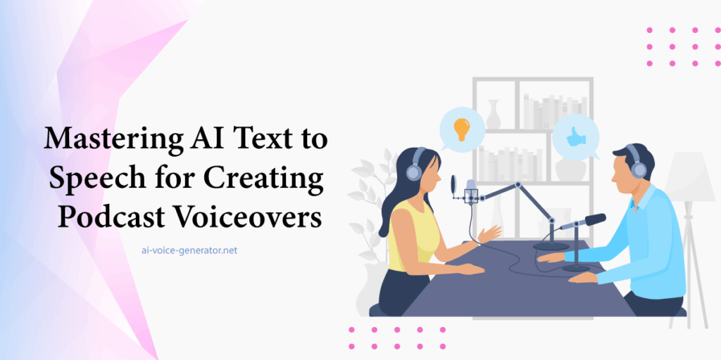 Mastering-AI-Text-to-Speech-for-Creating-Podcast-Voiceovers